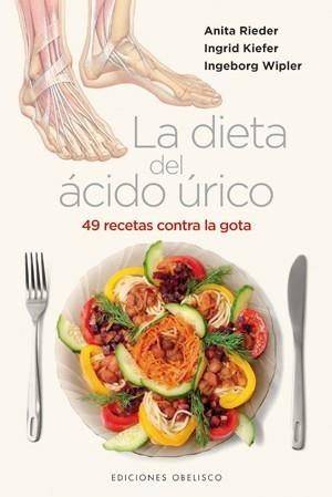 DIETA DEL ÁCIDO ÚRICO (CARTONÉ), LA | 9788497777445 | RIEDER, ANITA; KIEFER, INGRID; WIPLER, INGEBORG | Llibreria Drac - Llibreria d'Olot | Comprar llibres en català i castellà online