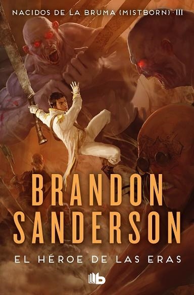 HÉROE DE LAS ERAS, EL (NACIDOS DE LA BRUMA [MISTBORN] 3) | 9788413143743 | SANDERSON, BRANDON | Llibreria Drac - Llibreria d'Olot | Comprar llibres en català i castellà online