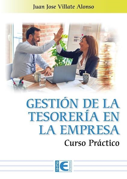 GESTIÓN DE LA TESORERÍA EN LA EMPRESA. CURSO PRÁCTICO | 9788419444844 | VILLATE, JUAN JOSÉ | Llibreria Drac - Llibreria d'Olot | Comprar llibres en català i castellà online