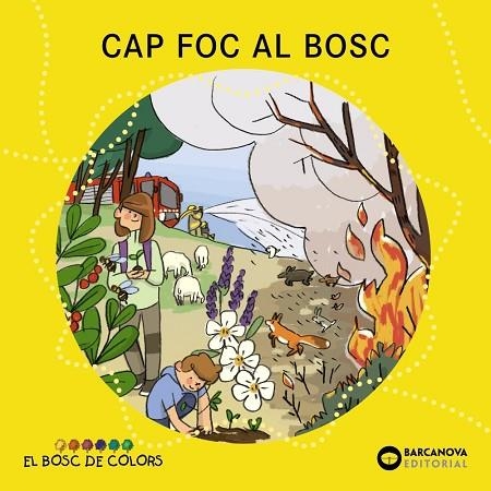 CAP FOC AL BOSC | 9788448957117 | BALDÓ, ESTEL; GIL, ROSA; SOLIVA, MARIA | Llibreria Drac - Llibreria d'Olot | Comprar llibres en català i castellà online