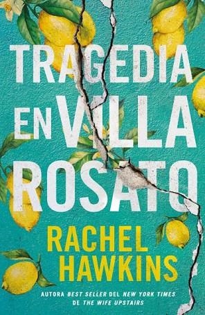 TRAGEDIA EN VILLA ROSATO | 9788419030535 | HAWKINS, RACHEL | Llibreria Drac - Llibreria d'Olot | Comprar llibres en català i castellà online