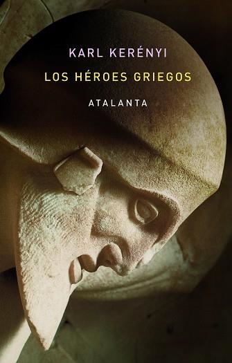 HÉROES GRIEGOS, LOS | 9788412213065 | KERÉNYI, KARL | Llibreria Drac - Llibreria d'Olot | Comprar llibres en català i castellà online