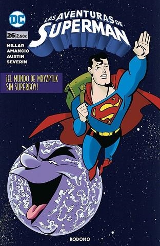 AVENTURAS DE SUPERMAN NÚM. 26, LAS | 9788419760616 | MILLAR, MARK; AMANCIO, ALUIR | Llibreria Drac - Llibreria d'Olot | Comprar llibres en català i castellà online