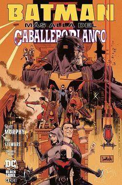 BATMAN: MÁS ALLÁ DEL CABALLERO BLANCO NÚM. 8 DE 8 | 9788419760319 | MURPHY, SEAN | Llibreria Drac - Llibreria d'Olot | Comprar llibres en català i castellà online