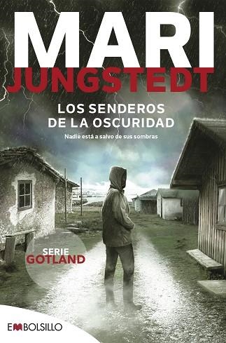 SENDEROS DE LA OSCURIDAD, LOS | 9788418185564 | JUNGSTEDT, MARI | Llibreria Drac - Llibreria d'Olot | Comprar llibres en català i castellà online