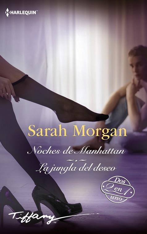 NOCHES DE MANHATTAN | LA JUNGLA DEL DESEO | 9788411417730 | MORGAN, SARAH | Llibreria Drac - Llibreria d'Olot | Comprar llibres en català i castellà online