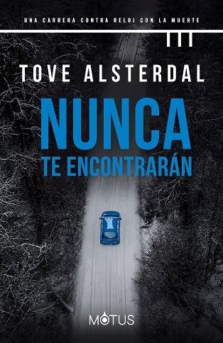 NUNCA TE ENCONTRARÁN | 9788418711923 | ALSTERDAL, TOVE | Llibreria Drac - Llibreria d'Olot | Comprar llibres en català i castellà online