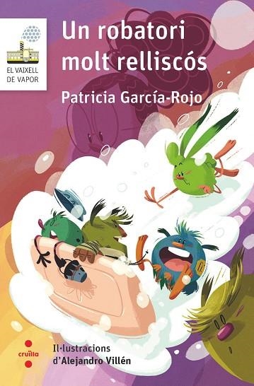 ROBATORI MOLT RELLISCOS, UN (VAIXELL DE VAPOR BLANCA) | 9788466154277 | GARCÍA-ROJO, PATRICIA | Llibreria Drac - Llibreria d'Olot | Comprar llibres en català i castellà online