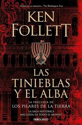 TINIEBLAS Y EL ALBA, LAS (LA PRECUELA DE LOS PILARES DE LA TIERRA) | 9788466373098 | FOLLETT, KEN | Llibreria Drac - Llibreria d'Olot | Comprar llibres en català i castellà online