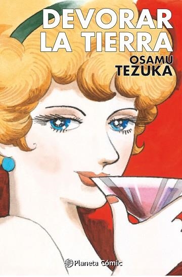 DEVORAR LA TIERRA (TEZUKA) | 9788411403658 | TEZUKA, OSAMU | Llibreria Drac - Librería de Olot | Comprar libros en catalán y castellano online