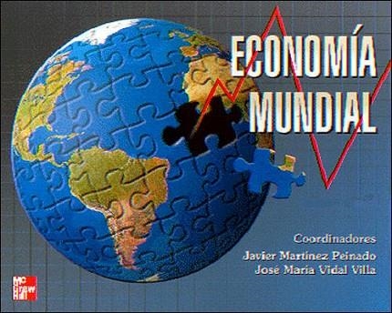 ECONOMIA MUNDIAL | 9788448127763 | MARTINEZ PEINADO I VIDAL VILLA | Llibreria Drac - Llibreria d'Olot | Comprar llibres en català i castellà online