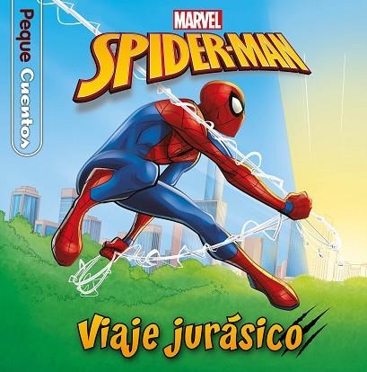 SPIDER-MAN. VIAJE JURÁSICO. PEQUECUENTOS | 9788418940439 | MARVEL | Llibreria Drac - Llibreria d'Olot | Comprar llibres en català i castellà online