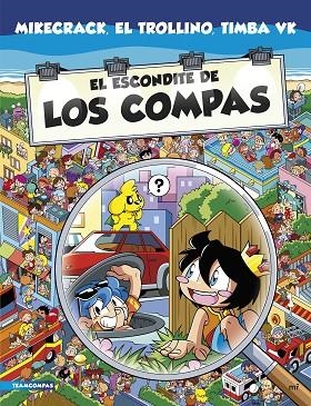 ESCONDITE DE LOS COMPAS, EL | 9788427050860 | MIKECRACK; EL TROLLINO; TIMBA VK | Llibreria Drac - Librería de Olot | Comprar libros en catalán y castellano online