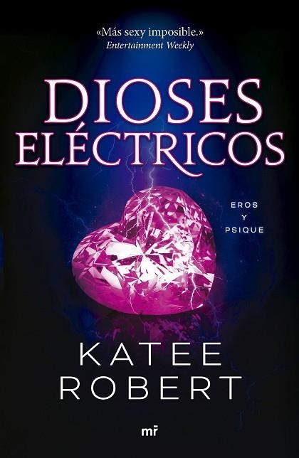 DIOSES ELÉCTRICOS (ELECTRIC IDOL) | 9788427051669 | ROBERT, KATEE | Llibreria Drac - Llibreria d'Olot | Comprar llibres en català i castellà online