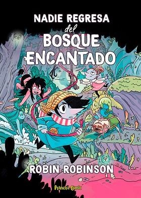 NADIE REGRESA DEL BOSQUE ENCANTADO | 9788411408554 | ROBINSON, ROBIN | Llibreria Drac - Llibreria d'Olot | Comprar llibres en català i castellà online