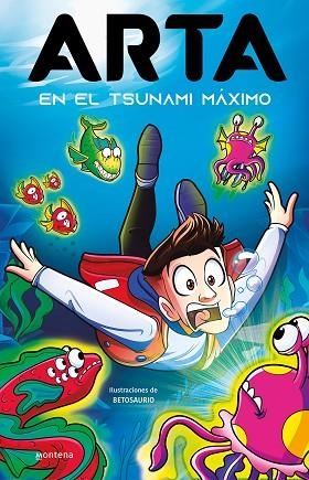 ARTA EN EL TSUNAMI MÁXIMO (ARTA GAME 4) | 9788419421838 | ARTA GAME | Llibreria Drac - Llibreria d'Olot | Comprar llibres en català i castellà online