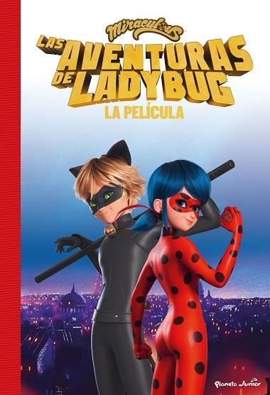 MIRACULOUS. LA PELÍCULA. LA NOVELA | 9788408253471 | MIRACULOUS | Llibreria Drac - Llibreria d'Olot | Comprar llibres en català i castellà online