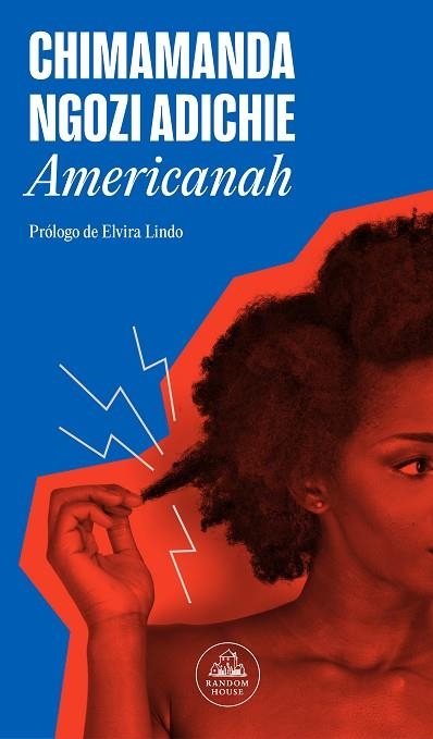 AMERICANAH | 9788439742517 | NGOZI ADICHIE, CHIMAMANDA | Llibreria Drac - Llibreria d'Olot | Comprar llibres en català i castellà online