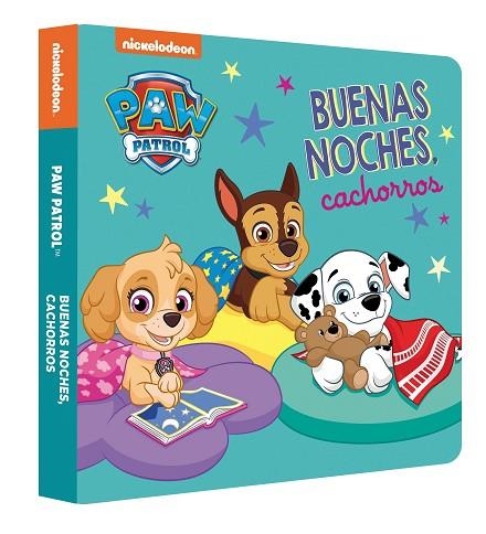 BUENAS NOCHES, CACHORROS (PAW PATROL | PATRULLA CANINA. LIBRO DE CARTÓN) | 9788448863692 | NICKELODEON | Llibreria Drac - Llibreria d'Olot | Comprar llibres en català i castellà online