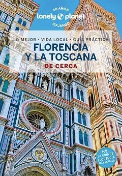 FLORENCIA Y LA TOSCANA DE CERCA 2023 (LONELY PLANET) | 9788408260868 | WILLIAMS, NICOLA; HARDY, PAULA | Llibreria Drac - Llibreria d'Olot | Comprar llibres en català i castellà online