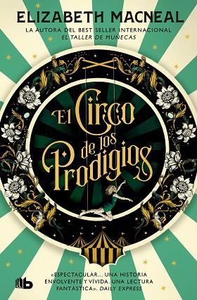 CIRCO DE LOS PRODIGIOS, EL | 9788413147161 | MACNEAL, ELIZABETH | Llibreria Drac - Llibreria d'Olot | Comprar llibres en català i castellà online