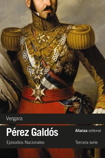 VERGARA | 9788411483209 | PÉREZ GALDÓS, BENITO | Llibreria Drac - Librería de Olot | Comprar libros en catalán y castellano online