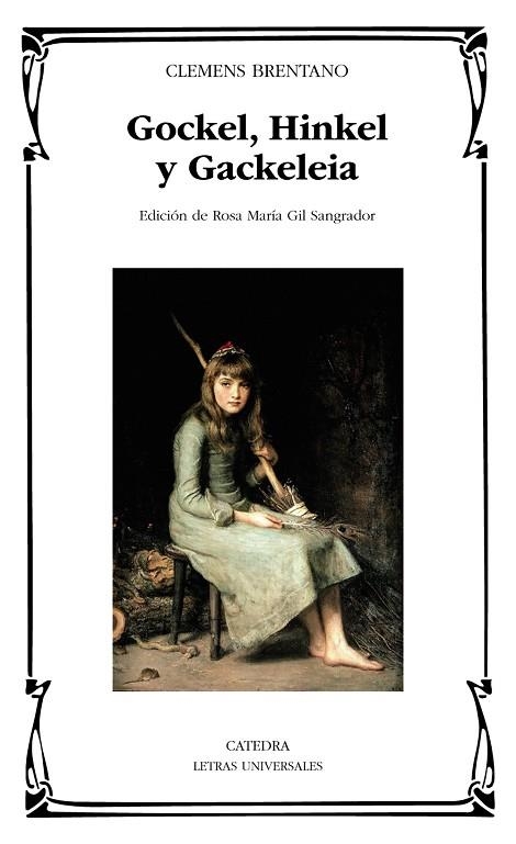 GOCKEL HINKEL Y GACKELEIA | 9788437646275 | BRENTANO, CLEMENS | Llibreria Drac - Llibreria d'Olot | Comprar llibres en català i castellà online