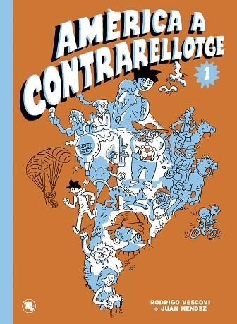 AMÈRICA A CONTRARELLOTGE | 9788418101953 | MÉNDEZ, JUAN; VESCOVI, RODRIGO | Llibreria Drac - Llibreria d'Olot | Comprar llibres en català i castellà online