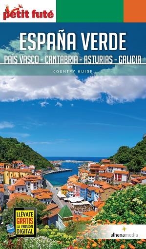 ESPAÑA VERDE. PAÍS VASCO, CANTABRIA, ASTURIAS Y GALICIA 2020 (PETIT FUTE) | 9788416395361 | AA.DD. | Llibreria Drac - Llibreria d'Olot | Comprar llibres en català i castellà online