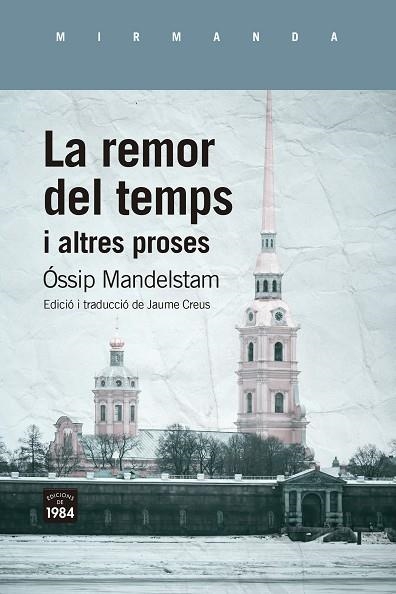 REMOR DEL TEMPS I ALTRES PROSES, LA | 9788418858499 | MANDELSTAM, ÓSSIP | Llibreria Drac - Llibreria d'Olot | Comprar llibres en català i castellà online