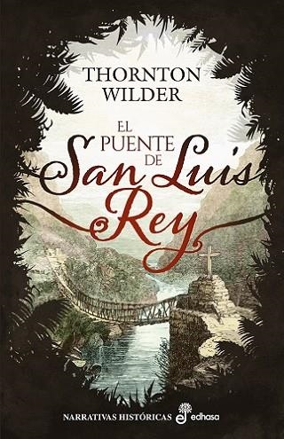 PUENTE DE SAN LUIS REY, EL | 9788435064316 | WILDER, THORNTON | Llibreria Drac - Llibreria d'Olot | Comprar llibres en català i castellà online