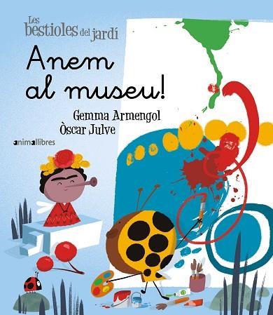 ANEM AL MUSEU (LES BESTIOLES DEL JARDI 21) | 9788419659286 | ARMENGOL, GEMMA | Llibreria Drac - Llibreria d'Olot | Comprar llibres en català i castellà online