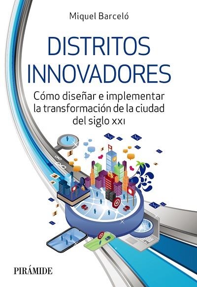 DISTRITOS INNOVADORES | 9788436848182 | BARCELÓ, MIQUEL | Llibreria Drac - Llibreria d'Olot | Comprar llibres en català i castellà online