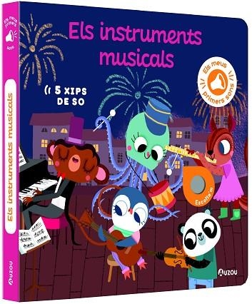 MEUS PRIMERS SONS, ELS. ELS INSTRUMENTS MUSICALS | 9791039530774 | NOTAERT, AMANDINE | Llibreria Drac - Llibreria d'Olot | Comprar llibres en català i castellà online