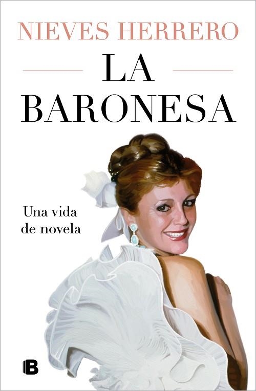 BARONESA, LA. UNA VIDA DE NOVELA | 9788466677202 | HERRERO, NIEVES | Llibreria Drac - Llibreria d'Olot | Comprar llibres en català i castellà online