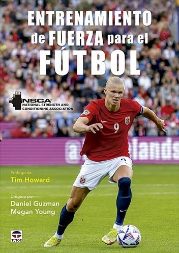 ENTRENAMIENTO DE FUERZA PARA EL FÚTBOL | 9788418655227 | NSCA; GUZMAN, DANIEL; YOUNG, MEGAN | Llibreria Drac - Llibreria d'Olot | Comprar llibres en català i castellà online