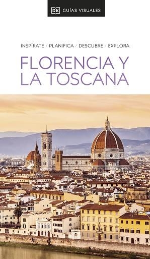 FLORENCIA Y LA TOSCANA 2023 (GUÍAS VISUALES) | 9780241648667 | DK | Llibreria Drac - Llibreria d'Olot | Comprar llibres en català i castellà online