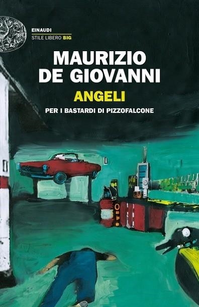 ANGELI PER I BASTARDI DI PIZZOFALCONE | 9788806253356 | GIOVANNI, MAURIZIO DE | Llibreria Drac - Llibreria d'Olot | Comprar llibres en català i castellà online