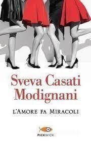 AMORE FA MIRACOLI | 9788855441629 | CASATI MODIGNANI, SVEVA | Llibreria Drac - Llibreria d'Olot | Comprar llibres en català i castellà online