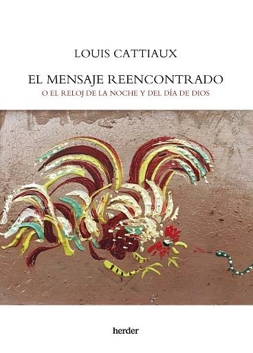 MENSAJE REENCONTRADO, EL | 9788425449994 | CATTIAUX, LOUIS | Llibreria Drac - Llibreria d'Olot | Comprar llibres en català i castellà online