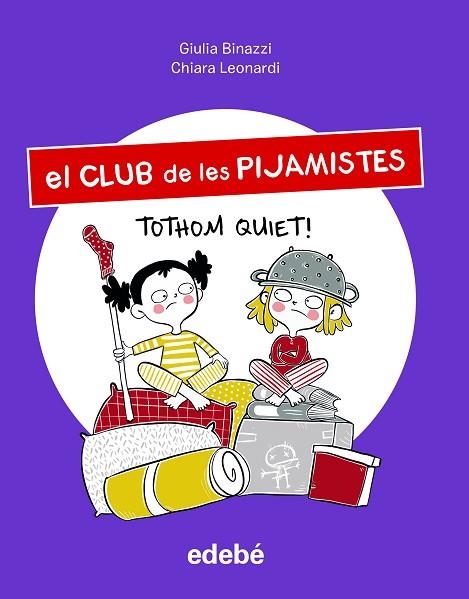 TOTHOM QUIET! | 9788468363554 | BINAZZI, GIULA | Llibreria Drac - Llibreria d'Olot | Comprar llibres en català i castellà online