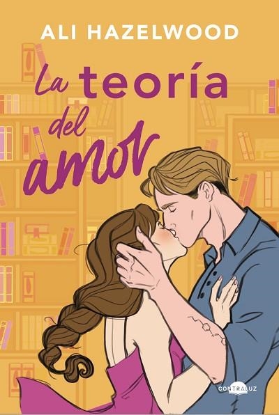 TEORÍA DEL AMOR, LA | 9788418945700 | HAZELWOOD, ALI | Llibreria Drac - Librería de Olot | Comprar libros en catalán y castellano online