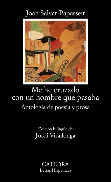 ME HE CRUZADO CON UN HOMBRE QUE PASABA | 9788437646251 | SALVAT-PAPASSEIT, JOAN | Llibreria Drac - Llibreria d'Olot | Comprar llibres en català i castellà online