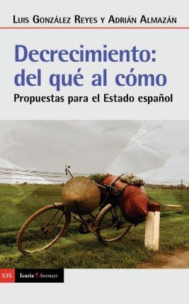 DECRECIMIENTO: DEL QUE AL COMO | 9788419200839 | GONZALEZ REYES, LUIS | Llibreria Drac - Llibreria d'Olot | Comprar llibres en català i castellà online