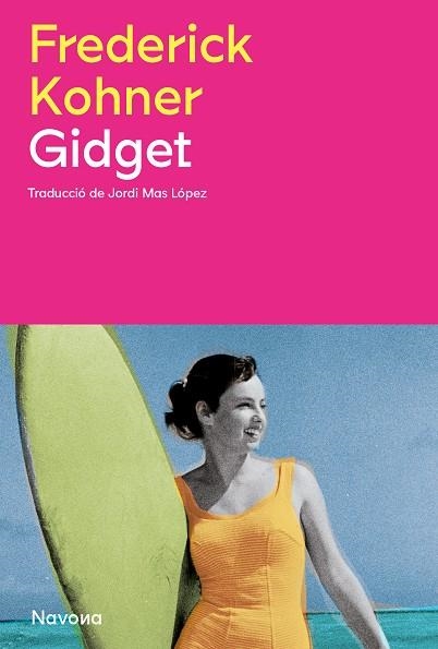 GIDGET | 9788419552181 | KOHNER, FREDERICK | Llibreria Drac - Llibreria d'Olot | Comprar llibres en català i castellà online