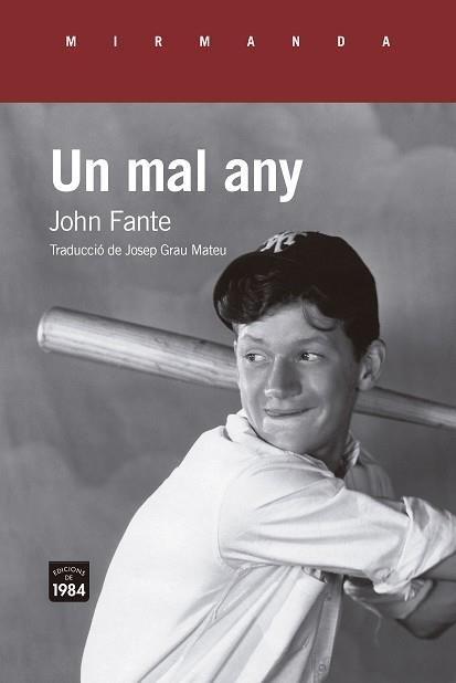 MAL ANY, UN | 9788418858543 | FANTE, JOHN | Llibreria Drac - Librería de Olot | Comprar libros en catalán y castellano online