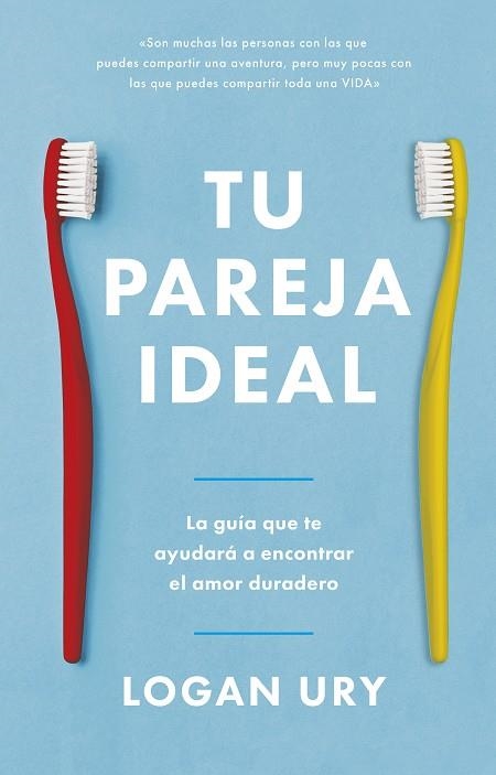 TU PAREJA IDEAL | 9788417963798 | URY, LOGAN | Llibreria Drac - Llibreria d'Olot | Comprar llibres en català i castellà online