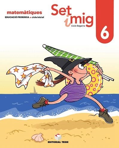 SET I MIG. QUADERN 06 (ED. 2019) | 9788430740208 | SEGARRA NEIRA, JOSEP LLUÍS | Llibreria Drac - Llibreria d'Olot | Comprar llibres en català i castellà online