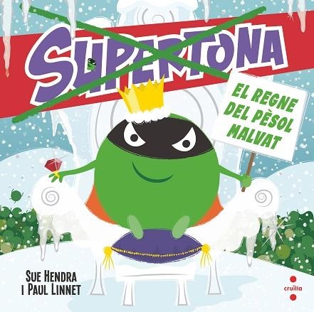 SUPERTONA. EL REGNE DEL PÈSOL MALVAT | 9788466154024 | HENDRA, SUE; LINNET, PAUL | Llibreria Drac - Llibreria d'Olot | Comprar llibres en català i castellà online