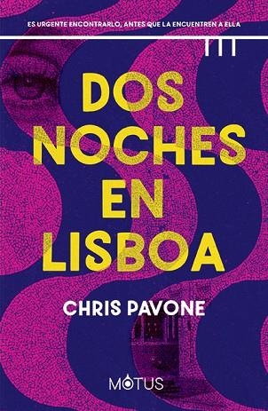 DOS NOCHES EN LISBOA | 9788418711886 | PAVONE, CHRIS | Llibreria Drac - Librería de Olot | Comprar libros en catalán y castellano online